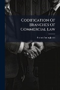 Cover: Codification of Branches of Commercial Law - Nabu Press