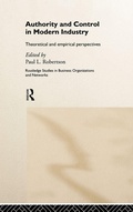 Cover: Authority and Control in Modern Industry - Routledge