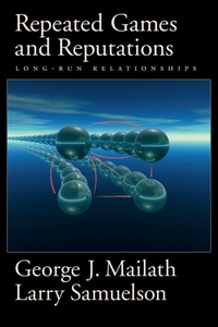 Enlarge image Cover: Repeated Games and Reputations - Oxford University Press Inc
