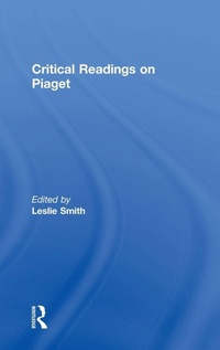 Enlarge image Cover: Critical Readings on Piaget - Routledge