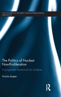 Cover: The Politics of Nuclear Non-Proliferation - Routledge