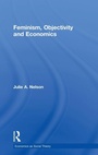 Cover: Feminism, Objectivity and Economics - Routledge