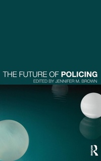 Abbildung von: The Future of Policing - Routledge