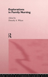 Abbildung von: Explorations in Family Nursing - Routledge