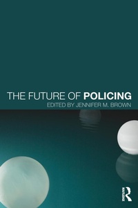Abbildung von: The Future of Policing - Routledge