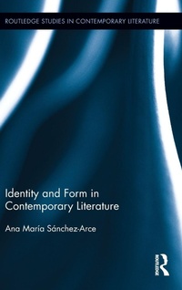 Enlarge image Cover: Identity and Form in Contemporary Literature - Routledge