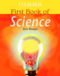 Enlarge image Cover: Oxford First Book of Science - Oxford University Press