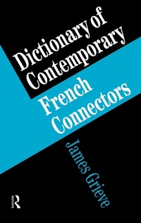 Enlarge image Cover: A Dictionary of French Connectors - Routledge