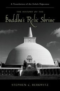 Enlarge image Cover: The History of the Buddha's Relic Shrine - Oxford University Press Inc