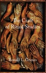 Cover: The Craft of Ritual Studies - Oxford University Press Inc