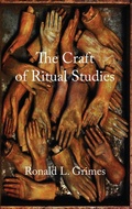 Cover: The Craft of Ritual Studies - Oxford University Press Inc