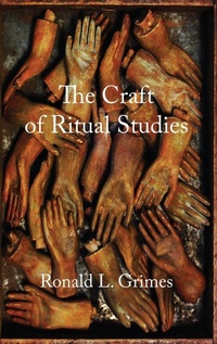 Enlarge image Cover: The Craft of Ritual Studies - Oxford University Press Inc