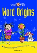 Cover: WordPower!: Word Origins - Oxford University Press