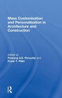 Cover: Mass Customisation and Personalisation in Architecture and Construction - Routledge