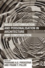 Cover: Mass Customisation and Personalisation in Architecture and Construction - Routledge