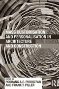 Cover: Mass Customisation and Personalisation in Architecture and Construction - Routledge
