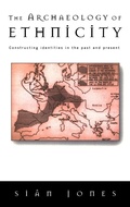 Cover: The Archaeology of Ethnicity - Routledge