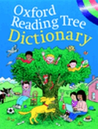 Enlarge image Cover: Oxford Reading Tree Dictionary - Oxford University Press