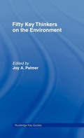 Cover: Fifty Key Thinkers on the Environment - Routledge
