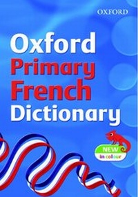 Enlarge image Cover: OXFORD PRIMARY FRENCH DICTIONARY - Oxford University Press
