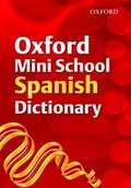 Cover: Oxford Mini School Spanish Dictionary 2007 - Oxford University Press