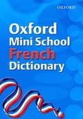 Cover: Oxford Mini School French Dictionary 2007 - Oxford University Press