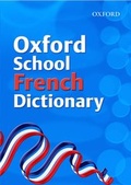 Cover: Oxford School French Dictionary 2007 - Oxford University Press
