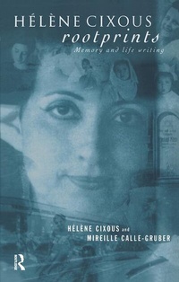 Bild vergrößern Bild: Helene Cixous, Rootprints - Routledge