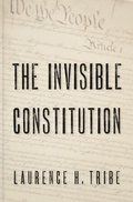 Cover: The Invisible Constitution - Oxford University Press Inc