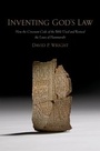 Cover: Inventing God's Law - Oxford University Press Inc
