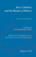 Cover: Jews, Catholics, and the Burden of History - Oxford University Press Inc