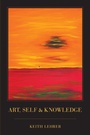 Cover: Art, Self and Knowledge - Oxford University Press Inc