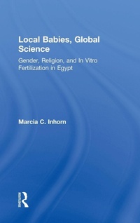 Enlarge image Cover: Local Babies, Global Science - Routledge