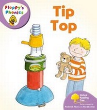 Enlarge image Cover: Oxford Reading Tree: Level 1+: Floppy's Phonics: Tip Top - Oxford University Press