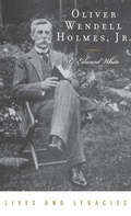 Cover: Oliver Wendell Holmes Jr. - Oxford University Press Inc