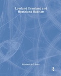Cover: Lowland Grassland and Heathland Habitats - Routledge