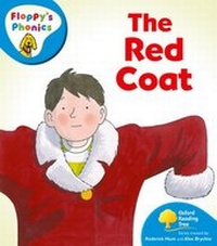 Enlarge image Cover: Oxford Reading Tree: Level 2A: Floppy's Phonics: The Red Coat - Oxford University Press