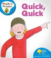 Enlarge image Cover: Oxford Reading Tree: Level 2A: Floppy's Phonics: Quick, Quick - Oxford University Press