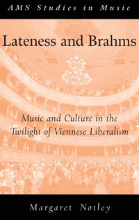 Enlarge image Cover: Lateness and Brahms - Oxford University Press Inc