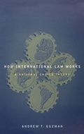Cover: How International Law Works - Oxford University Press Inc