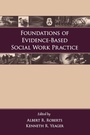 Cover: Foundations of Evidence-Based Social Work Practice - Oxford University Press Inc