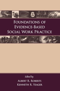 Enlarge image Cover: Foundations of Evidence-Based Social Work Practice - Oxford University Press Inc