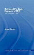 Cover: Katyn and the Soviet Massacre of 1940 - Routledge