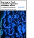 Cover: Learning to Teach Art and Design in the Secondary School - Routledge