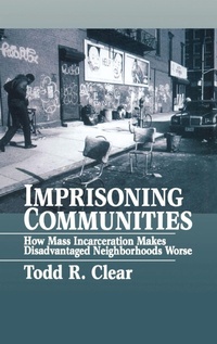 Enlarge image Cover: Imprisoning Communities - Oxford University Press Inc