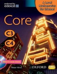 Enlarge image Cover: A Level Mathematics for Edexcel: Core C3/C4 - Oxford University Press