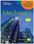 Cover: A Level Mathematics for Edexcel: Mechanics M2 - Oxford University Press