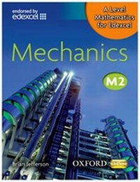 Enlarge image Cover: A Level Mathematics for Edexcel: Mechanics M2 - Oxford University Press