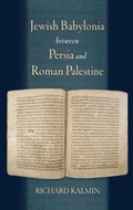 Cover: Jewish Babylonia between Persia and Roman Palestine - Oxford University Press Inc