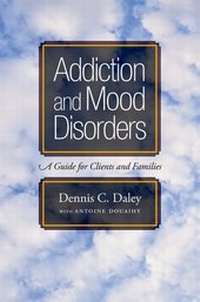 Enlarge image Cover: Addiction and Mood Disorders: A Guide for Clients and Families - Oxford University Press Inc